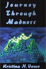 Journey Through Madness cover image