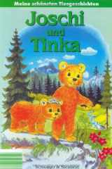 Joschi und Tinka. Meine schönsten Tiergeschichten. cover image