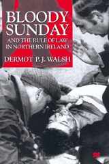 Bloody Sunday and the Rule of Law in Northern Ireland cover image