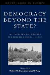 Democracy Beyond the State The European Dilemma and the Emerging Global Order cover image