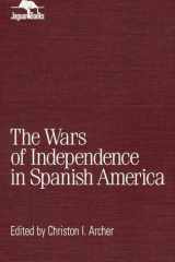 Wars of Independence in Spanish America cover image