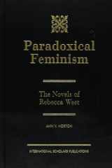 Paradoxical Feminism The Novels of Rebecca West cover image