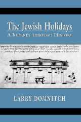 The Jewish Holidays: A Journey through History cover image
