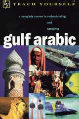 Teach Yourself Gulf Arabic: Complete Course Audio Pack cover image