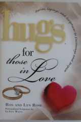 Hugs for Those in Love Stories, Sayings, and Scriptures to Encourage and Inspire cover image