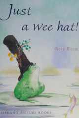 Just a Wee Hat! cover image
