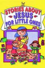 Stories about Jesus for Little Ones cover image