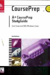 A+ CoursePrep Study Guide A+ Core and DOS/Windows Exams cover image