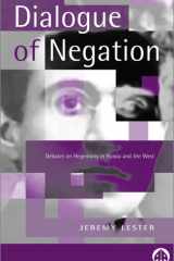 The Dialogue of Negation Debates on Hegemony in Russia and the West cover image