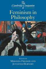 The Cambridge Companion to Feminism in Philosophy (Cambridge Companions to Philosophy) cover image