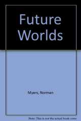 Atlas Of Future Worlds cover image