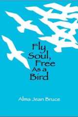 Fly Soul, Free As a Bird cover image