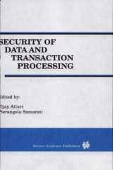 Security of Data and Transaction Processing A Special Issue of Distributed and Parallel Databases Volume 8, No. 1 (2000) cover image