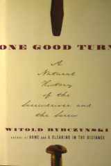 One Good Turn A Natural History of the Screwdriver and the Screw cover image