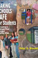 Making Schools Safe for Students (CD & Binder Kit) Creating a Proactive School Safety Plan cover image