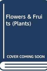 Flowers, Fruits and Seeds cover image