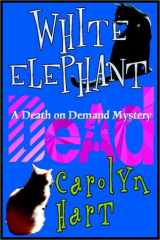 White Elephant Dead (Death on Demand Mysteries, No. 11) cover image