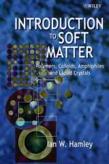 Introduction to Soft Matter: Polymers, Colloids, Amphiphiles and Liquid Crystals cover image