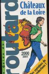 Guides Routard - Chateaux de la Loire cover image
