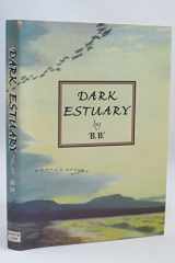 Dark Estuary cover image
