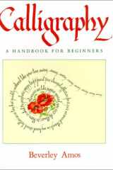 Calligraphy A Handbook for Beginners cover image