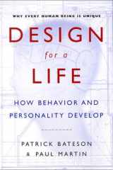 Design for a Life: How Behavior and Personality Develop cover image
