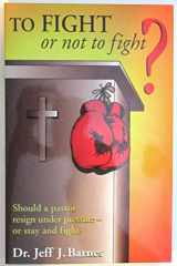 To Fight Or Not to Fight? Should a Pastor Resign Under Pressure Or Stay cover image
