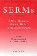 Selective Oestrogen Receptor Modulators (SERMs) A Novel Option to Maintain Health in the Postmenopause cover image