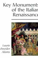 Key Monuments Of The Italian Renaissance (Icon Editions) cover image