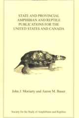 State And Provincial Amphibian And Reptile Publications For The United States And Canada (Society For The Study Of Amphibians And Reptiles Herpetological Circular) cover image