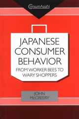 Japanese Consumer Behaviour: From Worker Bees to Wary Shoppers : An Anthropologist Reads Research by the Hakuhodo Institute of Life and Living (Consumasian Book Series) cover image