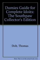 The Dumies Guide for Complete Idiots The Southpaw Collector's Edition cover image