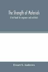 The Strength of Materials; a Text-book for Engineers and Architects cover image
