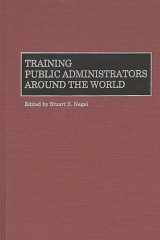 Training Public Administrators Around the World cover image
