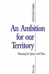 An Ambition for our Territory: Planning for Space and Time cover image