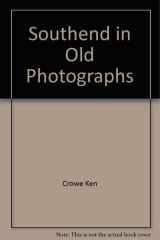 Southend in Old Photographs cover image