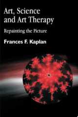 Art, Science and Art Therapy Repainting the Picture cover image
