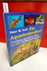 Das Aquarienhandbuch. Einrichtung, Ausstattung, Pflege von Süß- und Meerwasseraquarien. cover image