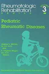 Pediatric Rheumatic Diseases (Rheumatologic Rehabilitation Series) cover image