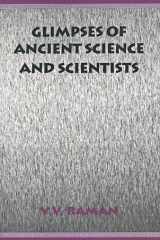 Glimpses of Ancient Science and Scientists cover image