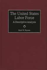 The United States Labor Force A Descriptive Analysis cover image