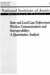 State and Local Law Enforcement Wireless Communications and Interoperability A Quantitative Analysis cover image