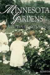Minnesota Gardens An Illustrated History cover image