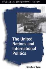 The United Nations and International Politics cover image