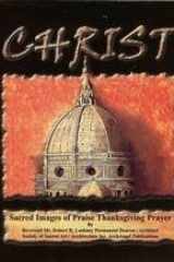 Christ Praise and Thanksgiving and Prayer cover image