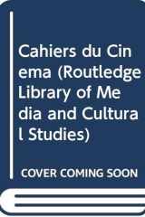 Cahiers Du Cinéma An Anthology from Cahiers Du Cinéma Nos 248-292, September 1973-September 1978. 1973-1978: History, ideology, cultural struggle. Vol. 4 cover image