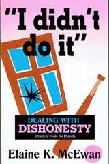I Didn't Do It Dealing with Dishonesty in Children cover image