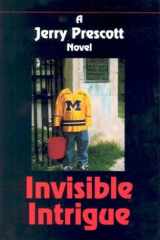 Invisible Intrigue cover image