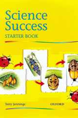 Science Success: Starter Level: Pupils' Book cover image