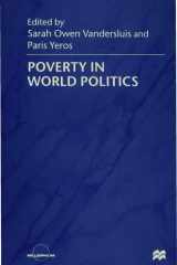 Poverty in World Politics Whose Global Era? cover image